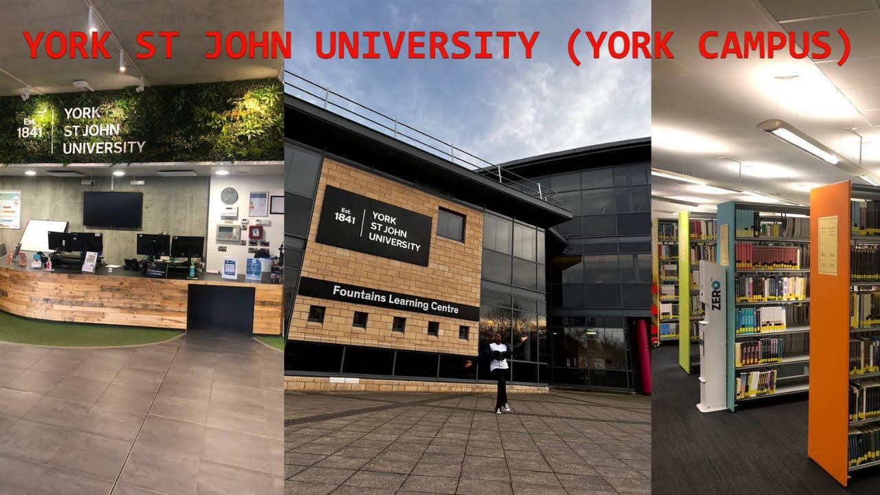 YORK ST JOHN UNIVERSITY (YORK CAMPUS) !