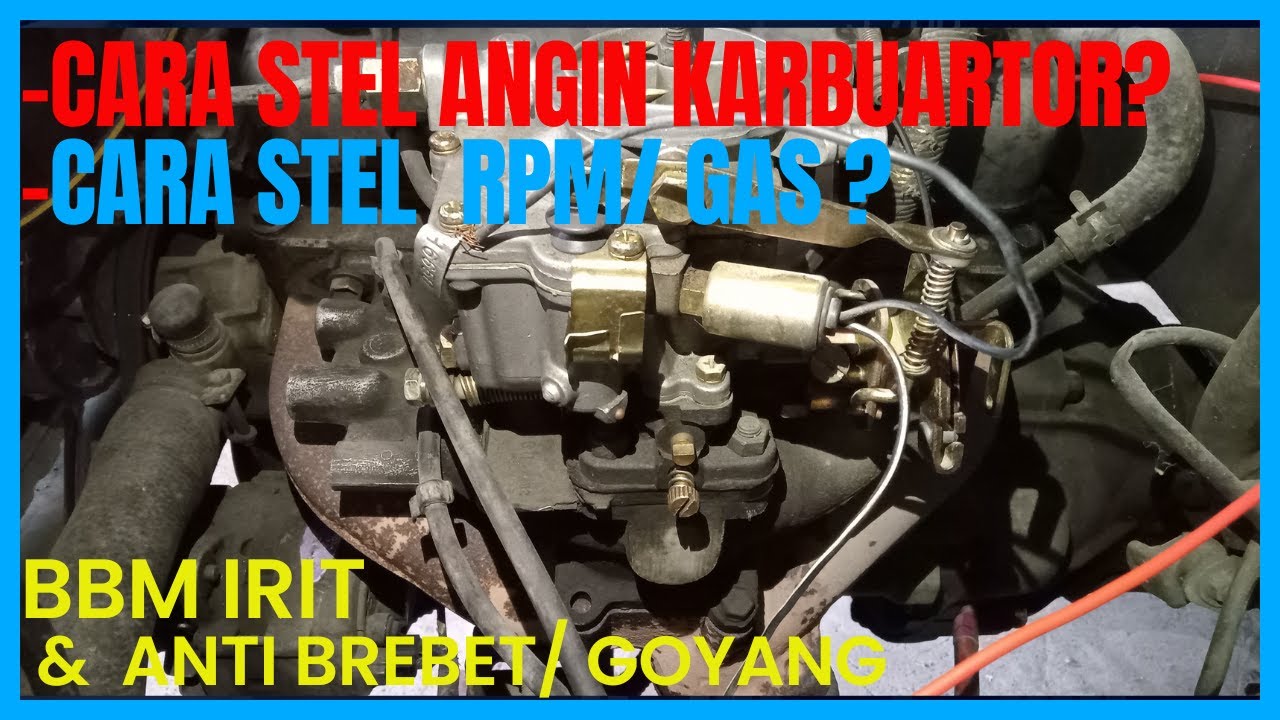 Cara Setel Angin Kijang 5k 7k supaya irit BBM