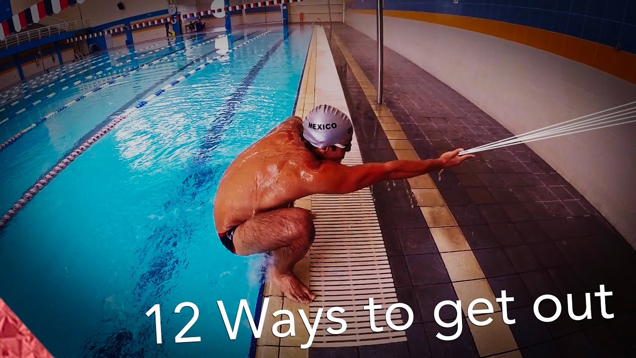 12 Ways to get OUT of a swimming pool.