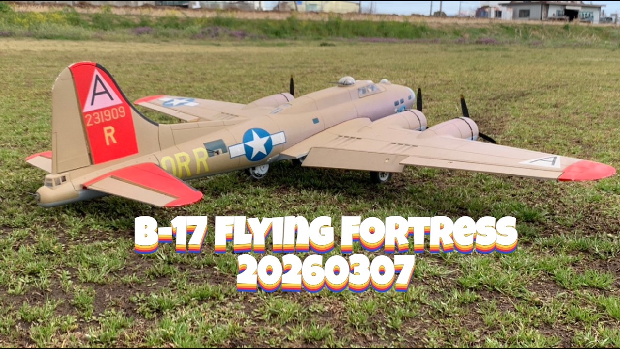 B-17 Flying Fortress 20260307
