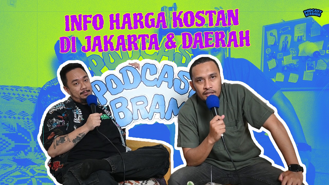 BERBAUR - EPS. 52 INFO HARGA KOST-KOSTAN DI JAKARTA DAN DI DAERAH!