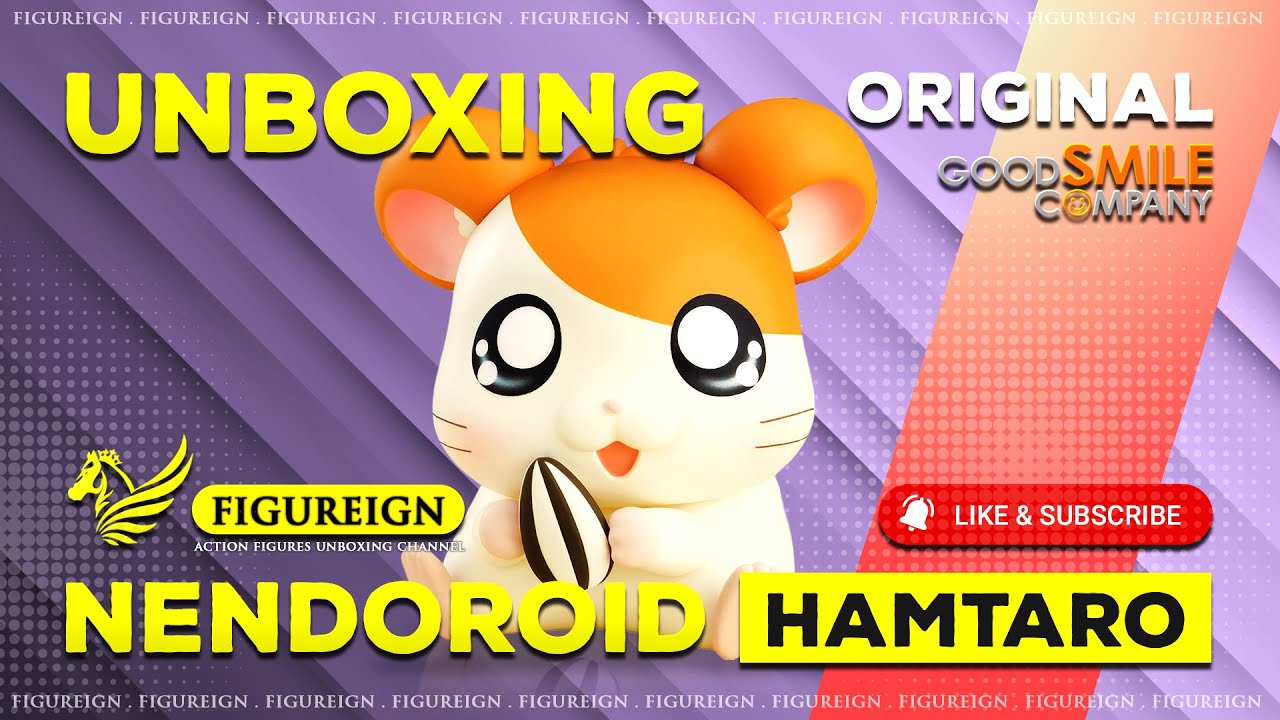 [EP 45] Unboxing Nendoroid Hamtaro | Cute Hamster | Tottoko Hamutaro Action Figure Review