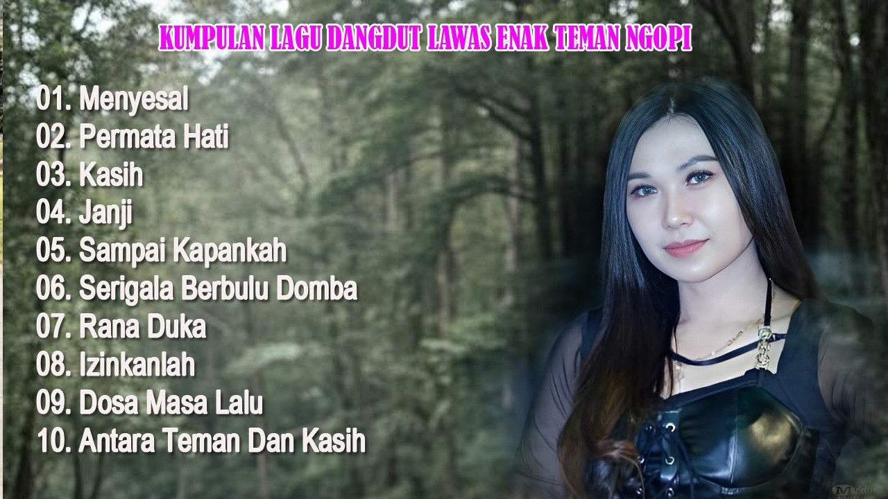 LIVE MP3!!!  KUMPULAN LAGU DANGDUT LAWAS ENAK TEMAN NGOPI