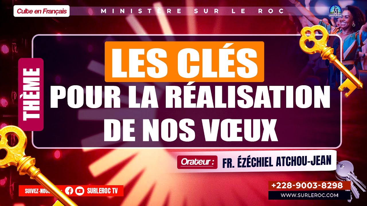 LES CLÉS POUR LA RÉALISATION DE NOS VOEUX __ Fr. Ézéchiel ATCHOU-JEAN