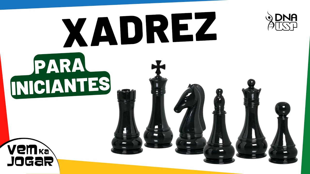 COMO JOGAR XADREZ - Regras Detalhadas, Partida Exemplo e Criação de um Tabuleiro e Peças