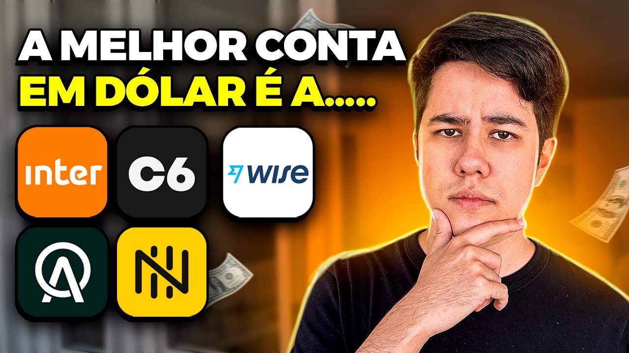 QUAL &Eacute; A MELHOR CONTA EM D&Oacute;LAR? GUIA DEFINITIVO 2024