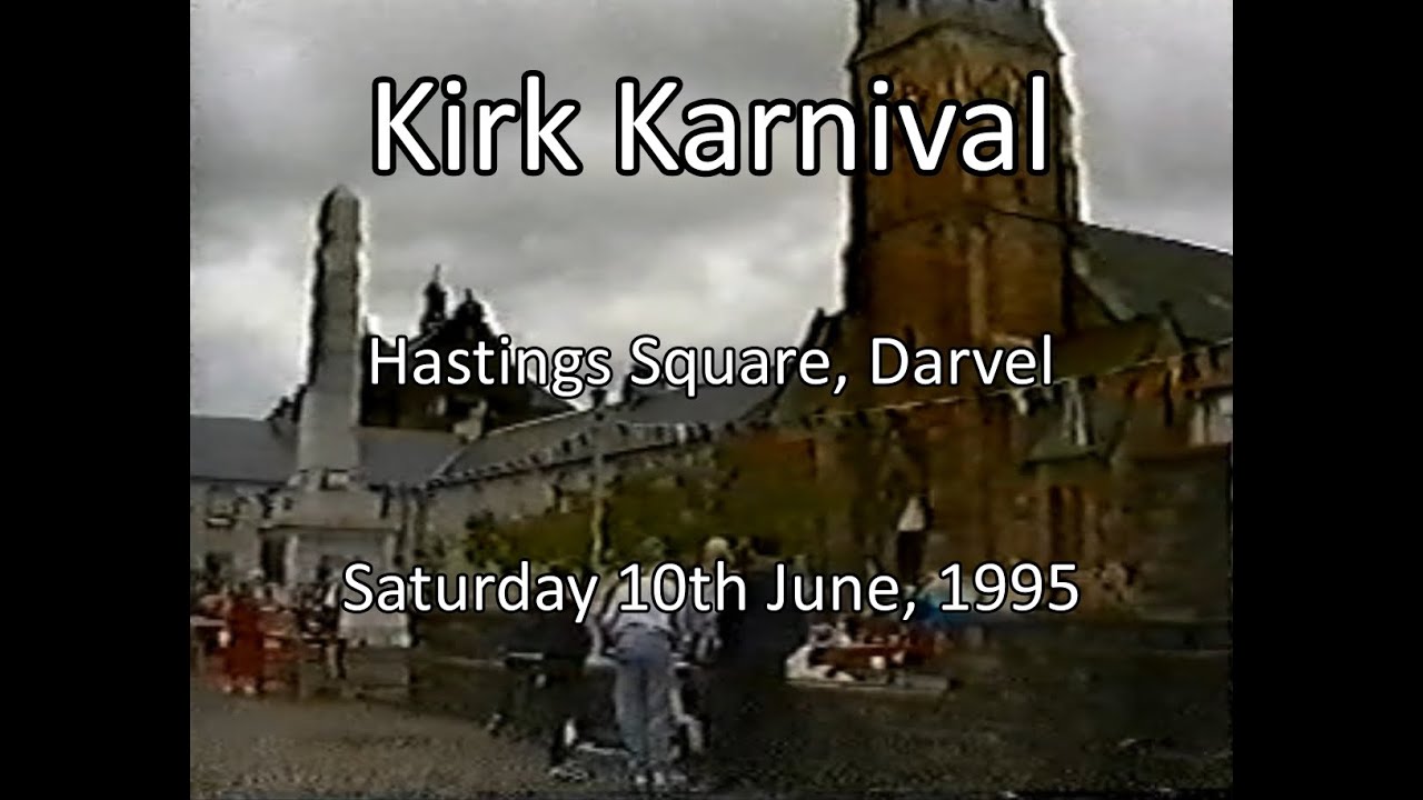 Kirk Karnival, Hastings Square, Darvel - Saturday 10th June, 1995