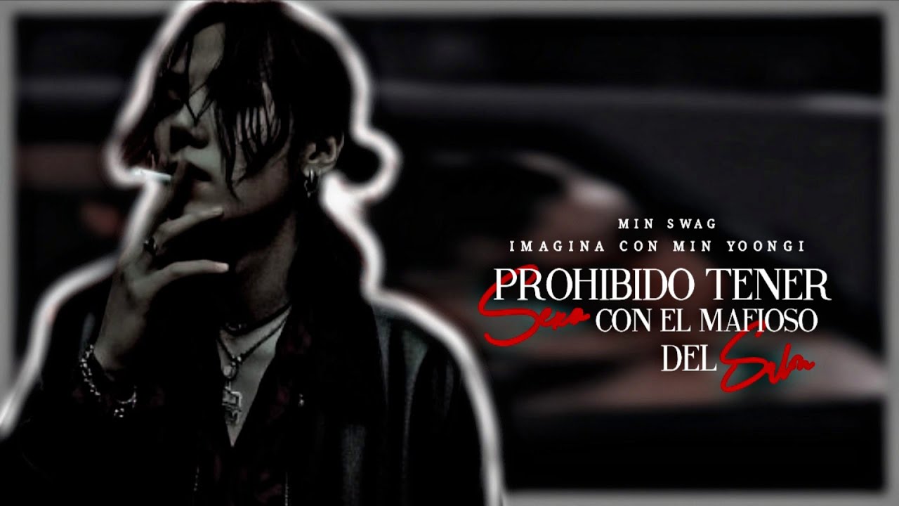 ✧˖°𝐈𝐦𝐚𝐠𝐢𝐧𝐚 𝐜𝐨𝐧 𝐌𝐢𝐧 𝐘𝐨𝐨𝐧𝐠𝐢 | 𝐏𝐫𝐨𝐡𝐢𝐛𝐢𝐝𝐨 𝐭𝐞𝐧𝐞𝐫 𝐒𝟑𝐱𝟎 𝐜𝐨𝐧 𝐞𝐥 𝐦𝐚𝐟𝐢𝐨𝐬𝐨 𝐝𝐞𝐥 𝐬𝐚𝐥𝐨́𝐧 𝐂𝐚𝐩 2/𝟐✧˖°