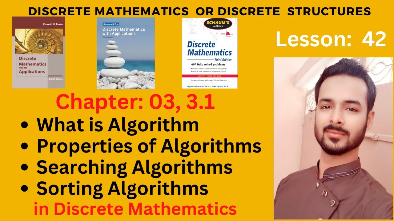 Lesson 41 Part I: 3.1 Algorithm | Properties of Algorithms | Searching and Sorting Algorithms