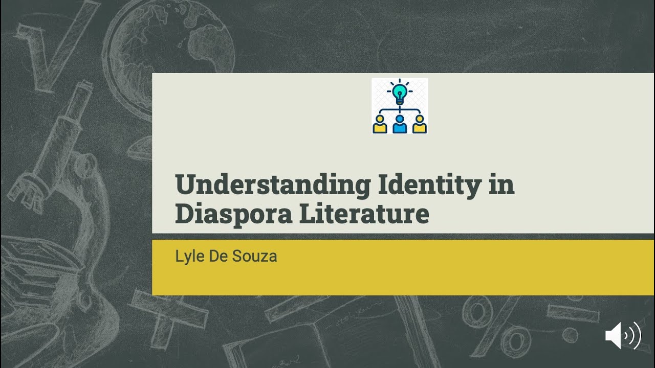 Understanding Identity in Diaspora Literature