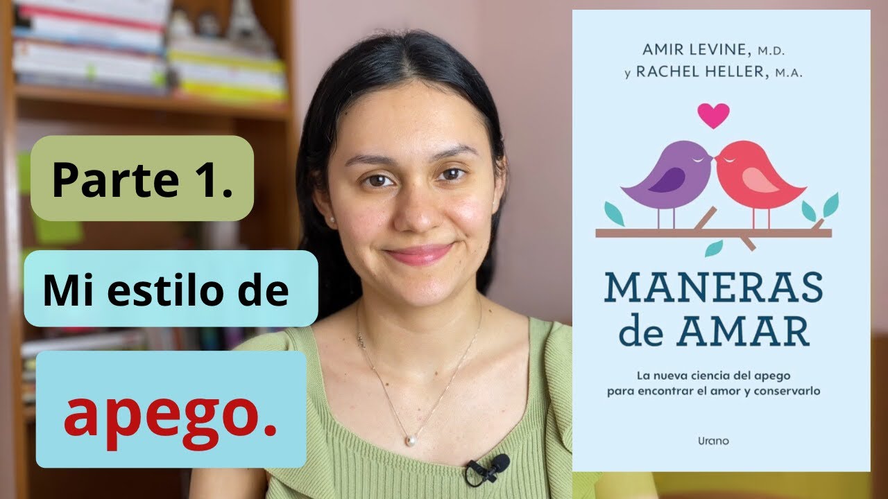 (Parte 1)// Maneras de amar.🫂♥️//Amir Levine y Rachel Heller//resumen.