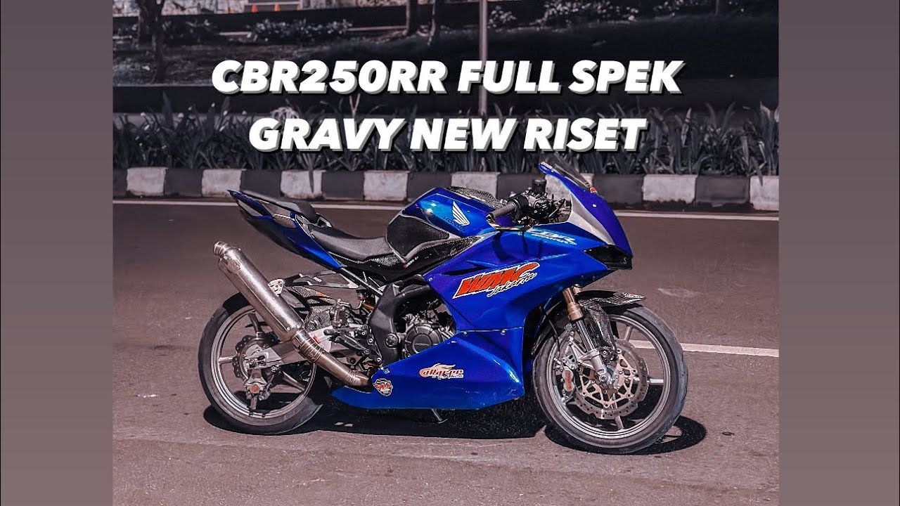 CBR250RR FULL SPEK GRAVY LOGIN BAN VELG KECIL LARINYA MAKIN GILA🥶🥶