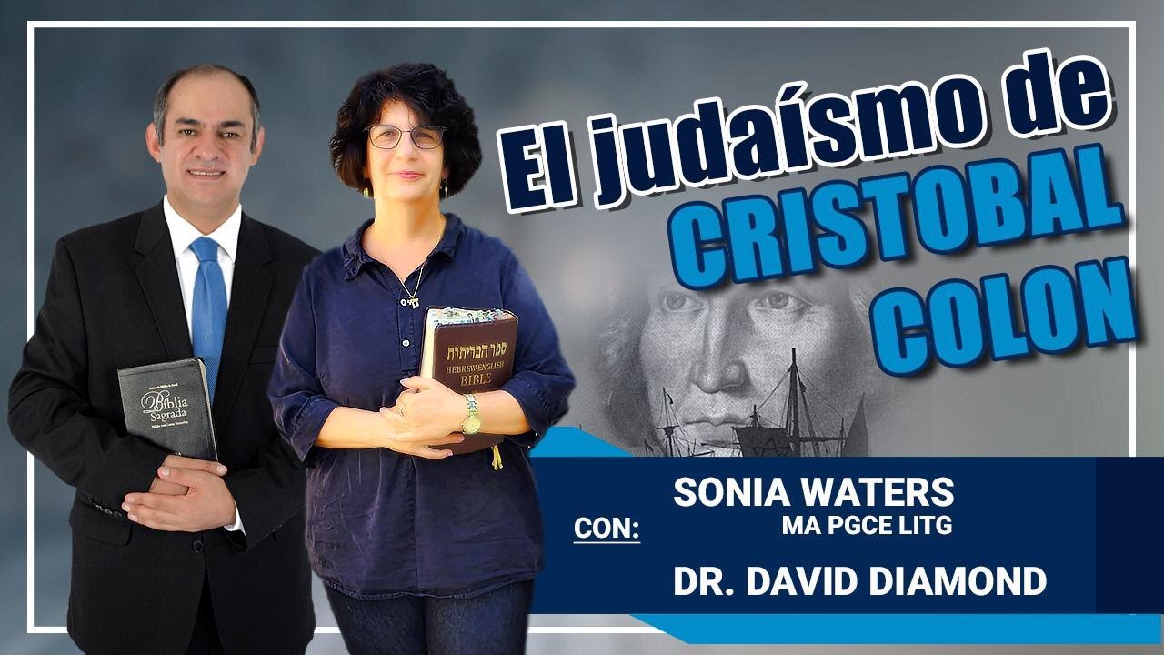 🟢 SONIA WATERS Y DAVID DIAMOND - EL JUDAISMO DE CRISTOBAL COLON