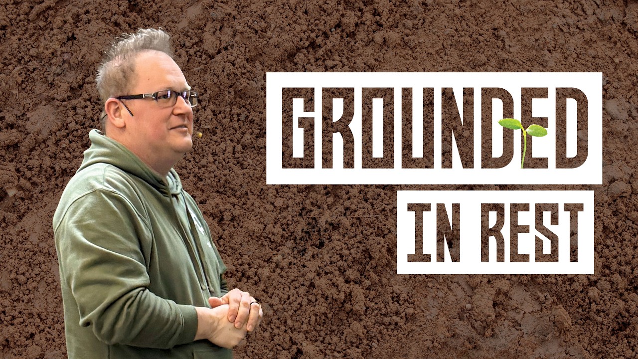 Grounded in Rest (February 22, 2026)