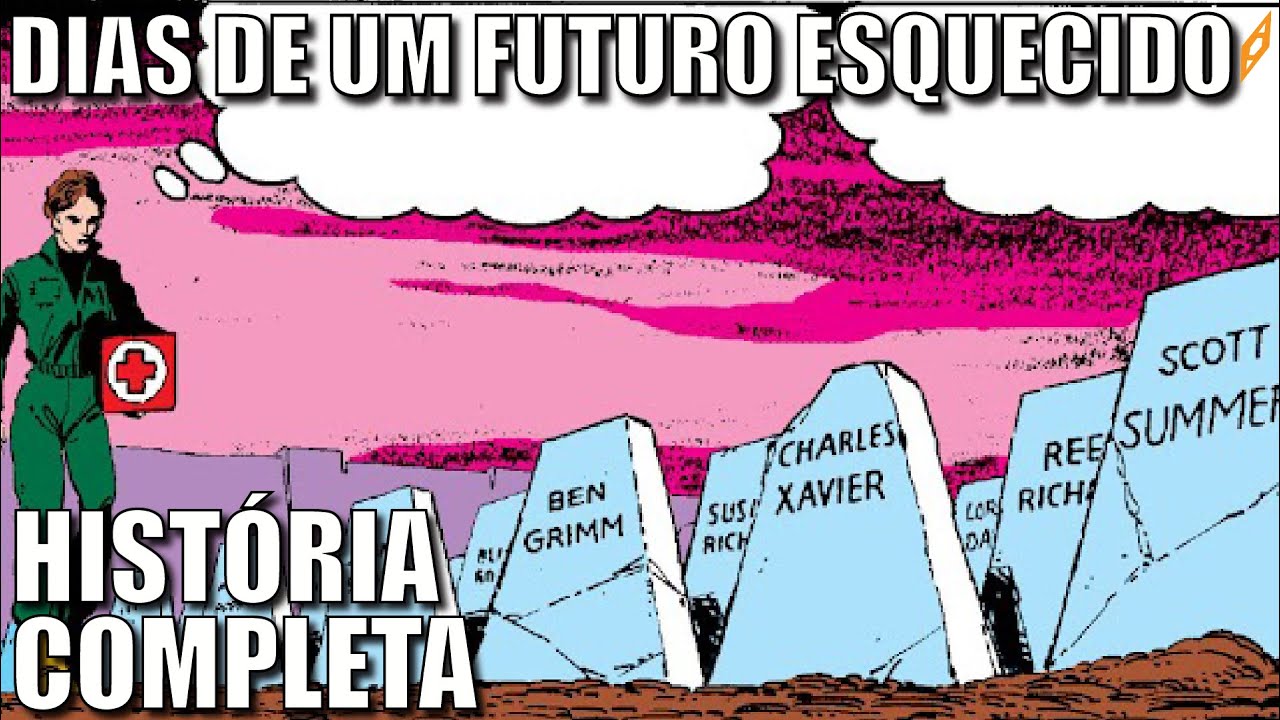 DIAS DE UM FUTURO ESQUECIDO | História COMPLETA do arco CLÁSSICO dos X-Men nas HQs!!!