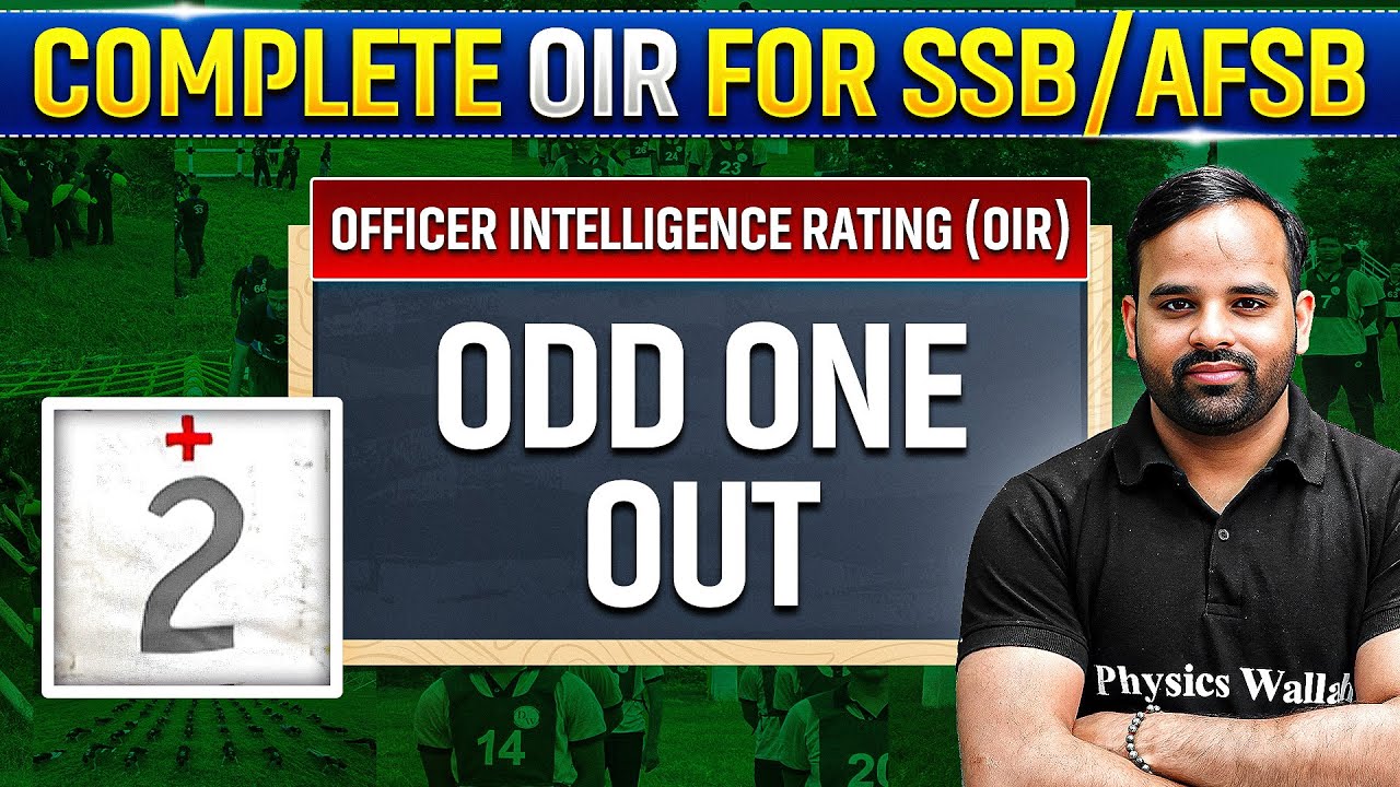 Odd One Out | Officer Intelligence Rating (OIR) | Complete SSB/AFSB Preparation🔥