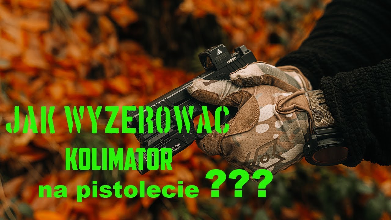 Jak wyzerować kolimator na pistolecie ?
