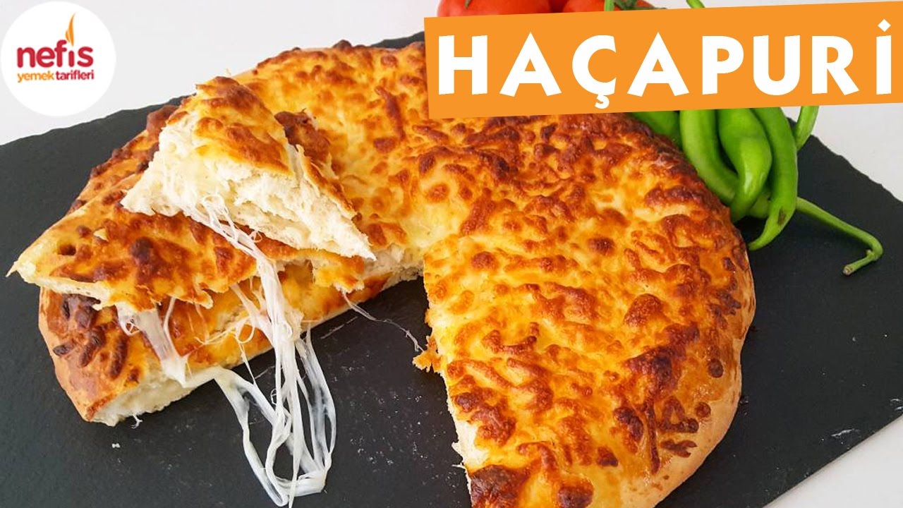 Haçhapuri Tarifi - Hamurişi Tarifleri - Nefis Yemek Tarifleri