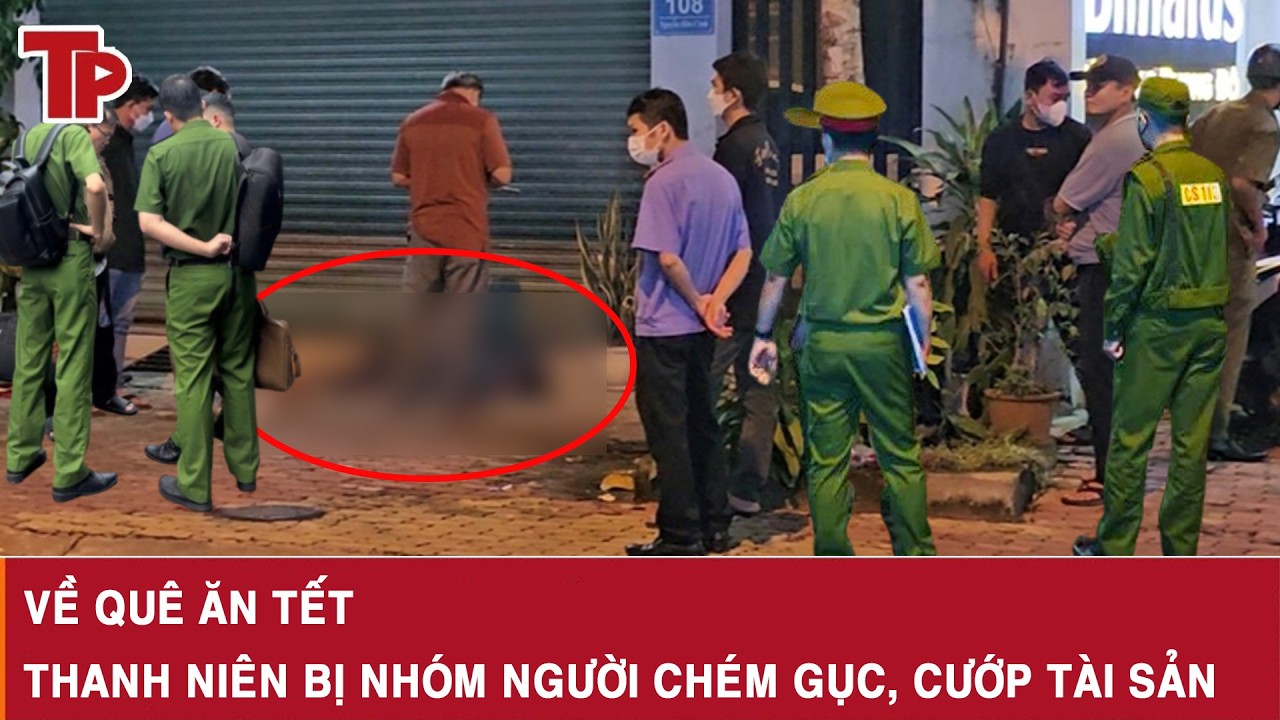 Trưa 15/2: Về quê ăn Tết, nam thanh niên bị nhóm người truy đuổi, chém gục rồi cướp tài sản ở TPHCM