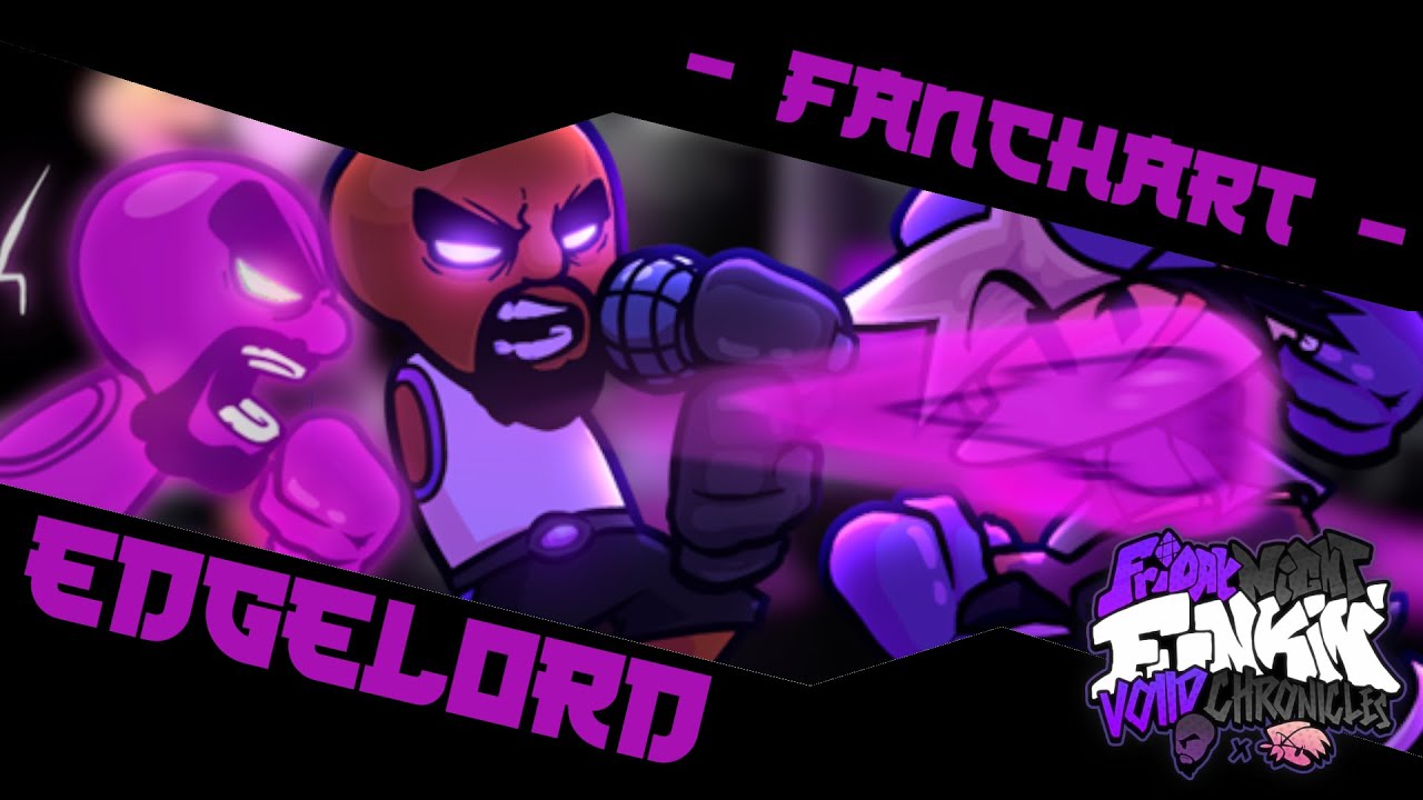 EDGELORD FANCHART - FNF: VOIID CHRONICLES | KCC
