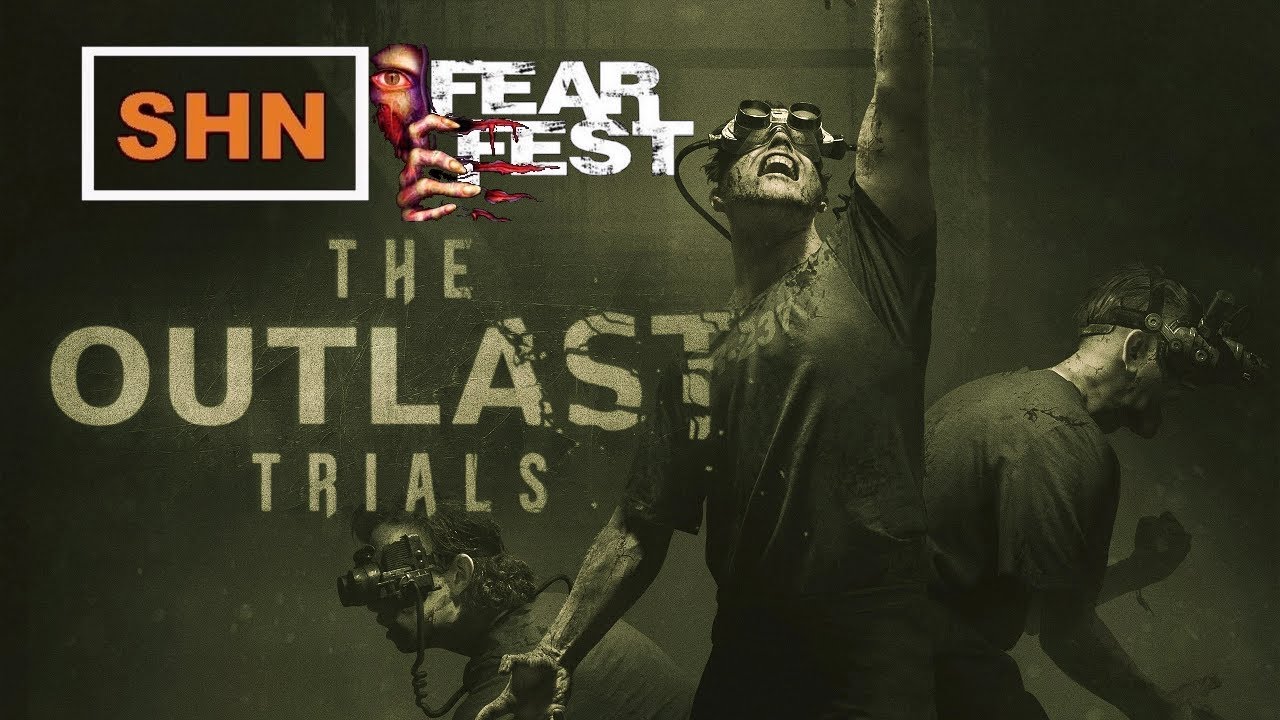 THE OUTLAST TRIALS Closed Beta Gameplay 👻 SHN FearFest 👻   Gameplay No Commentary