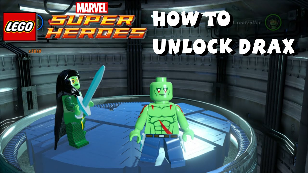 How to Unlock Drax and Gamora - Lego Marvel Super Heroes Guardians of the Galaxy