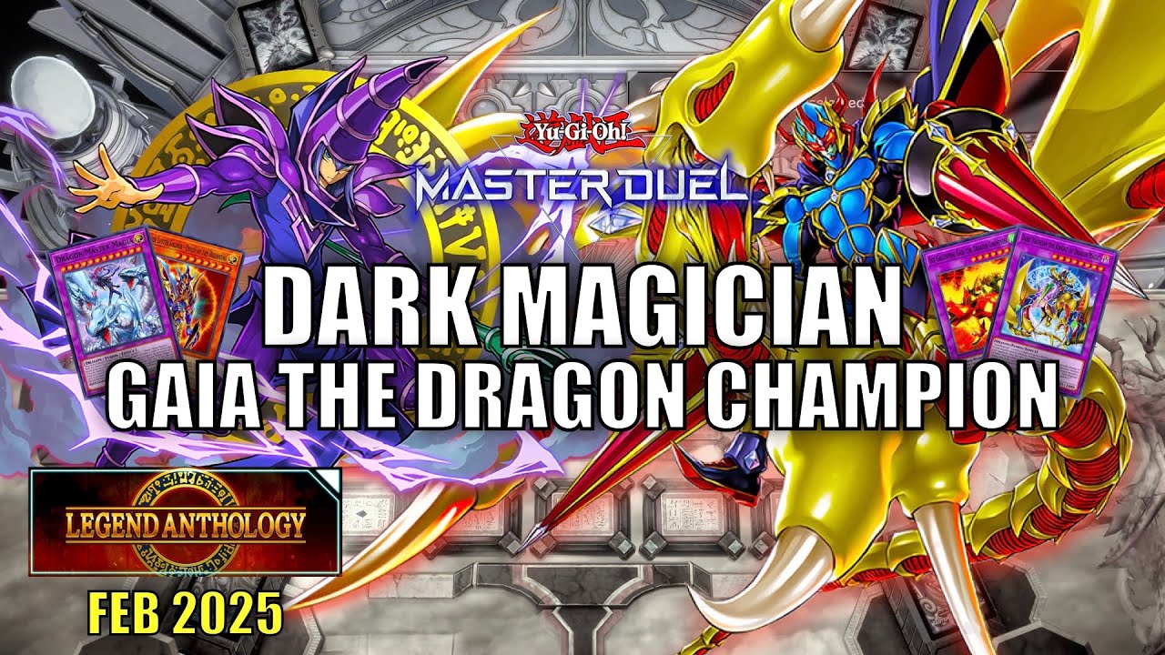 DARK MAGICIAN GAIA THE DRAGON CHAMPION! | LEGEND ANTHOLOGY FEST | YU-GI-OH! MASTER DUEL S38 FEB 2025