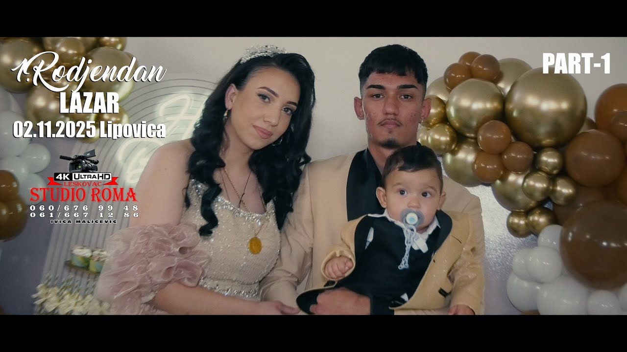 LAZAR 1 RODJENDAN PART1 02.11.2025 LIPOVICA  STUDIO ROMA IVICA 4K LESKOVAC