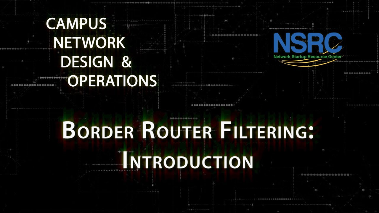Border Router Filtering: Introduction