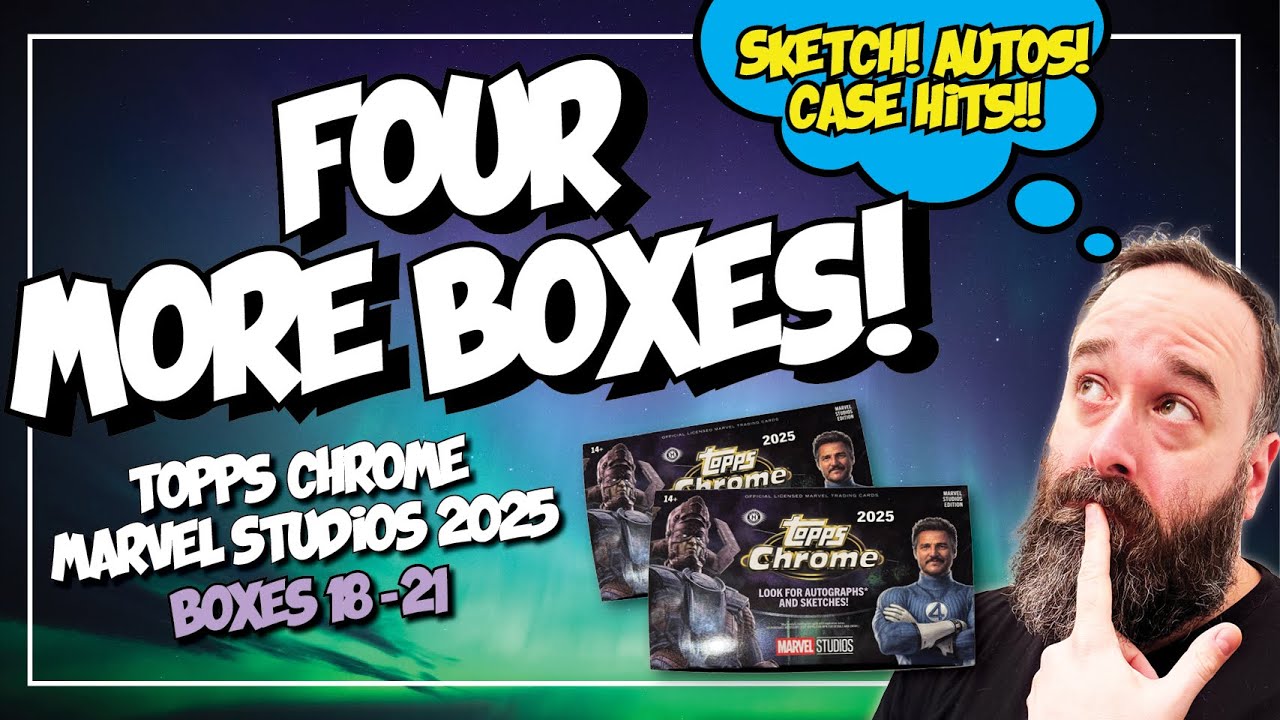 2nd Half of the Case! - Topps Chrome Marvel Studios 2025