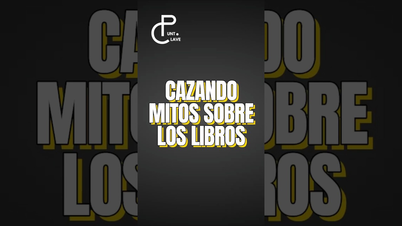 Cazando mitos sobre los libros 📚