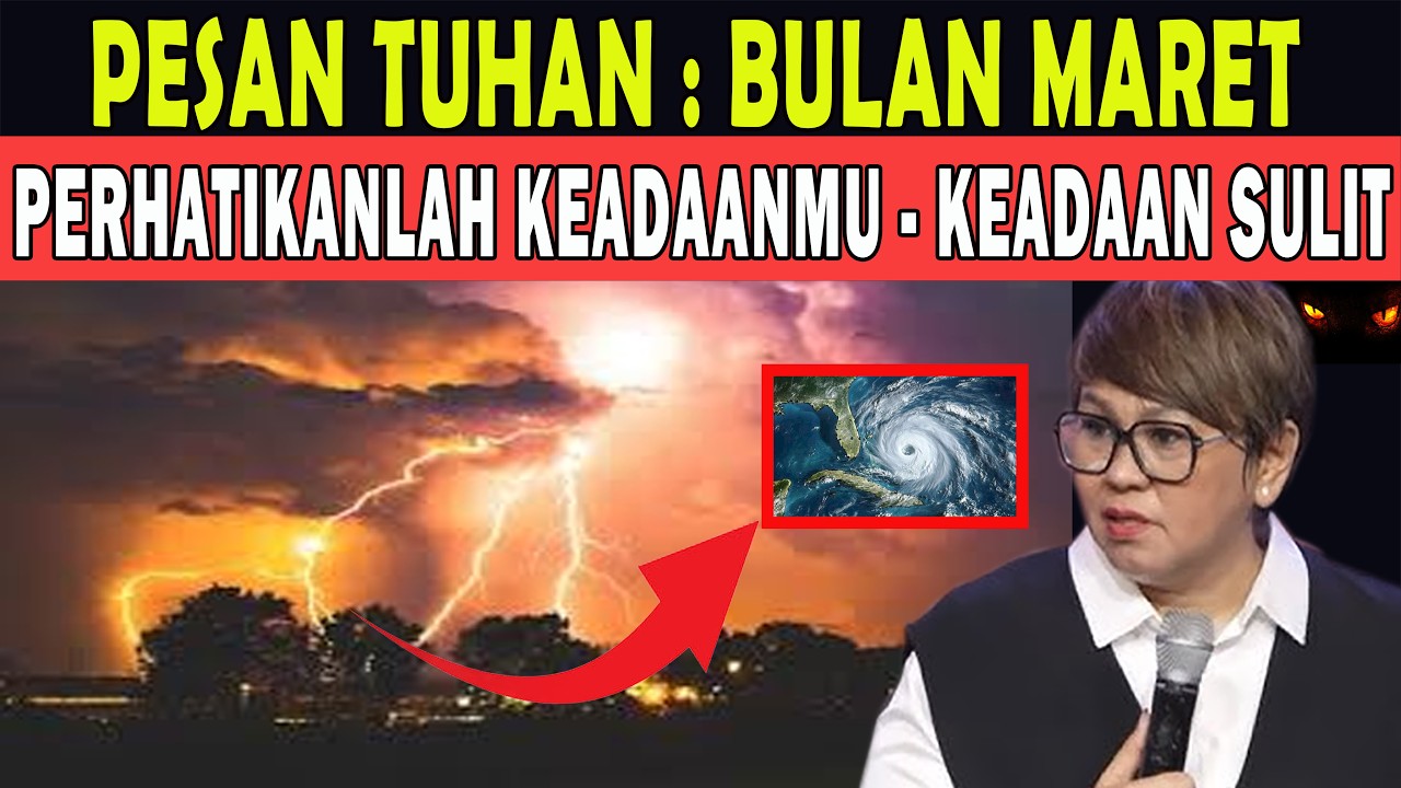 PESAN TUHAN BULAN MARET = PERHATIKANLAH KEADAANMU - KEADAAN SULIT