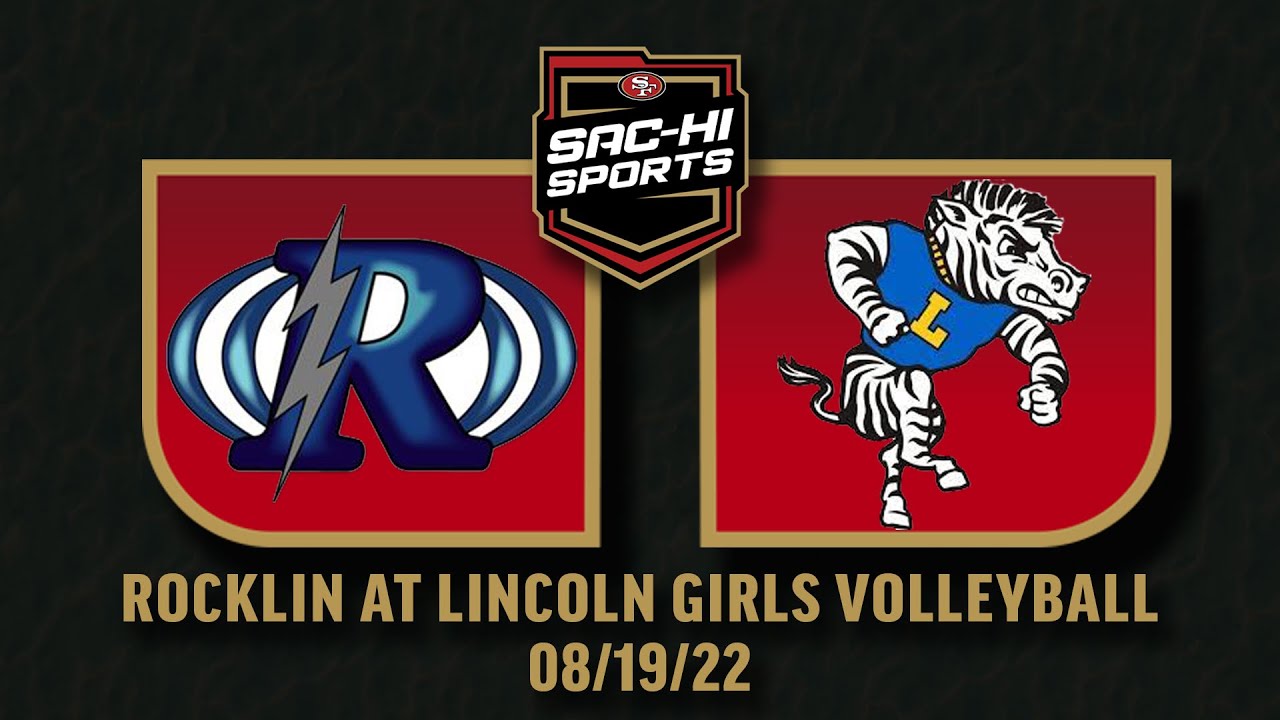 Rocklin at Lincoln Girls Volleyball 8.19.22
