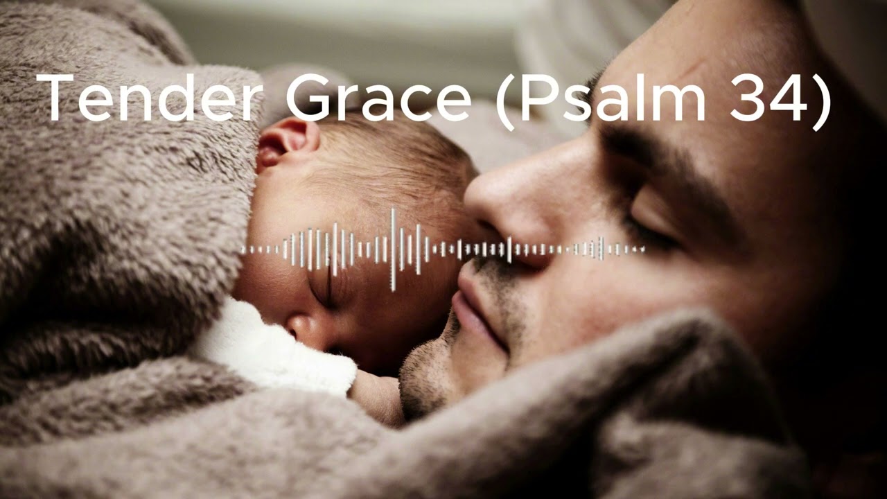 Tender Grace – Soft Piano Healing | 시편 34 | “마음의 상처를 치유하는 시간 | Healing Your Soul”