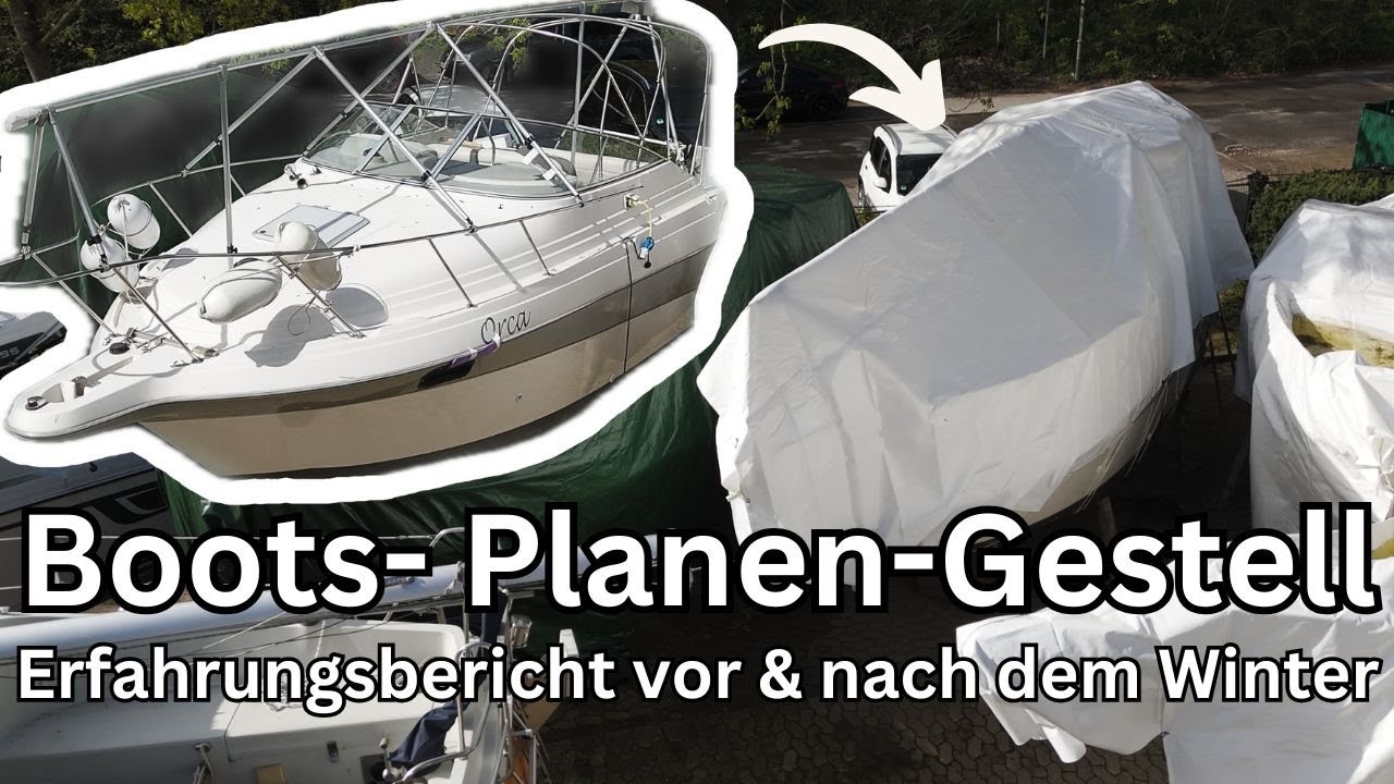 Bootsplanen Gestell NOA - Erfahrungsbericht (Winter Cover Boat Stand by NOA)