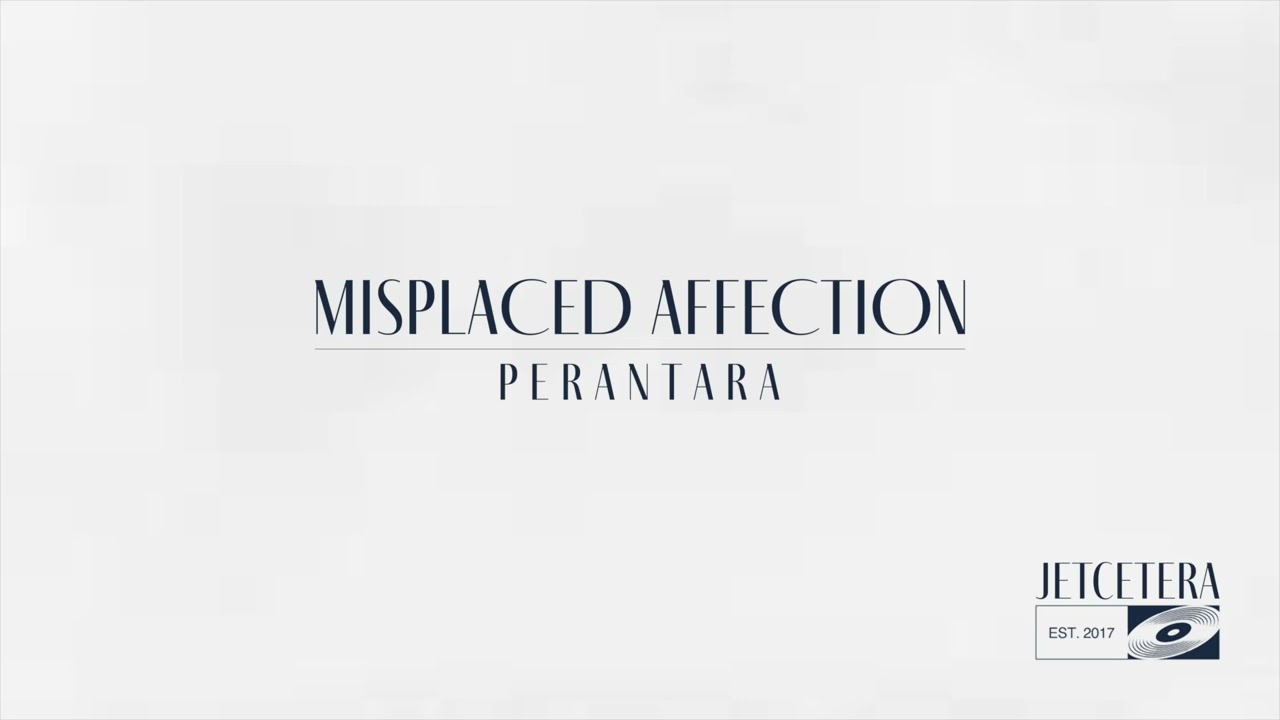 Jetcetera - Misplaced Affection (Official Audio)
