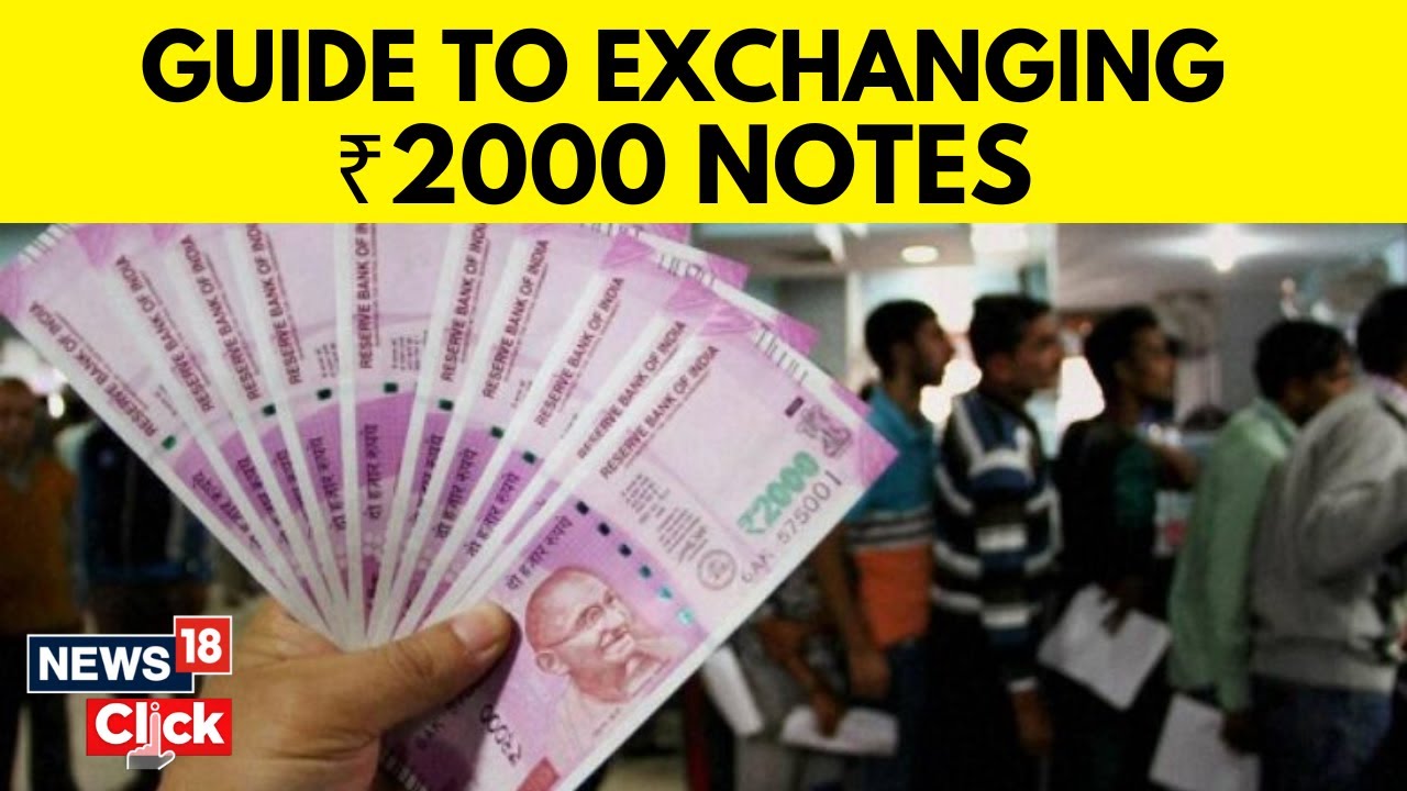 How To Exchange Rs 2000 Notes In A Bank? How To Deposit Rs 2000 Notes In A Bank Till September 30