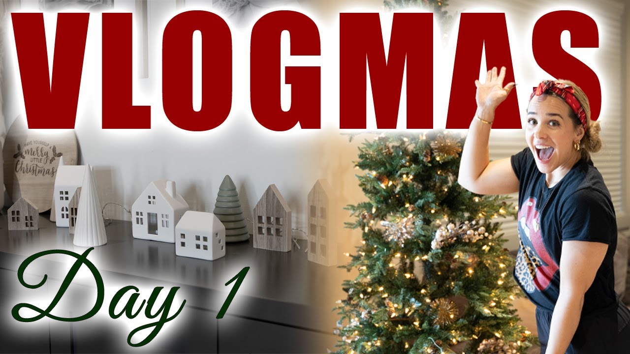 VLOGMAS Day 1 | Decorating Our New House