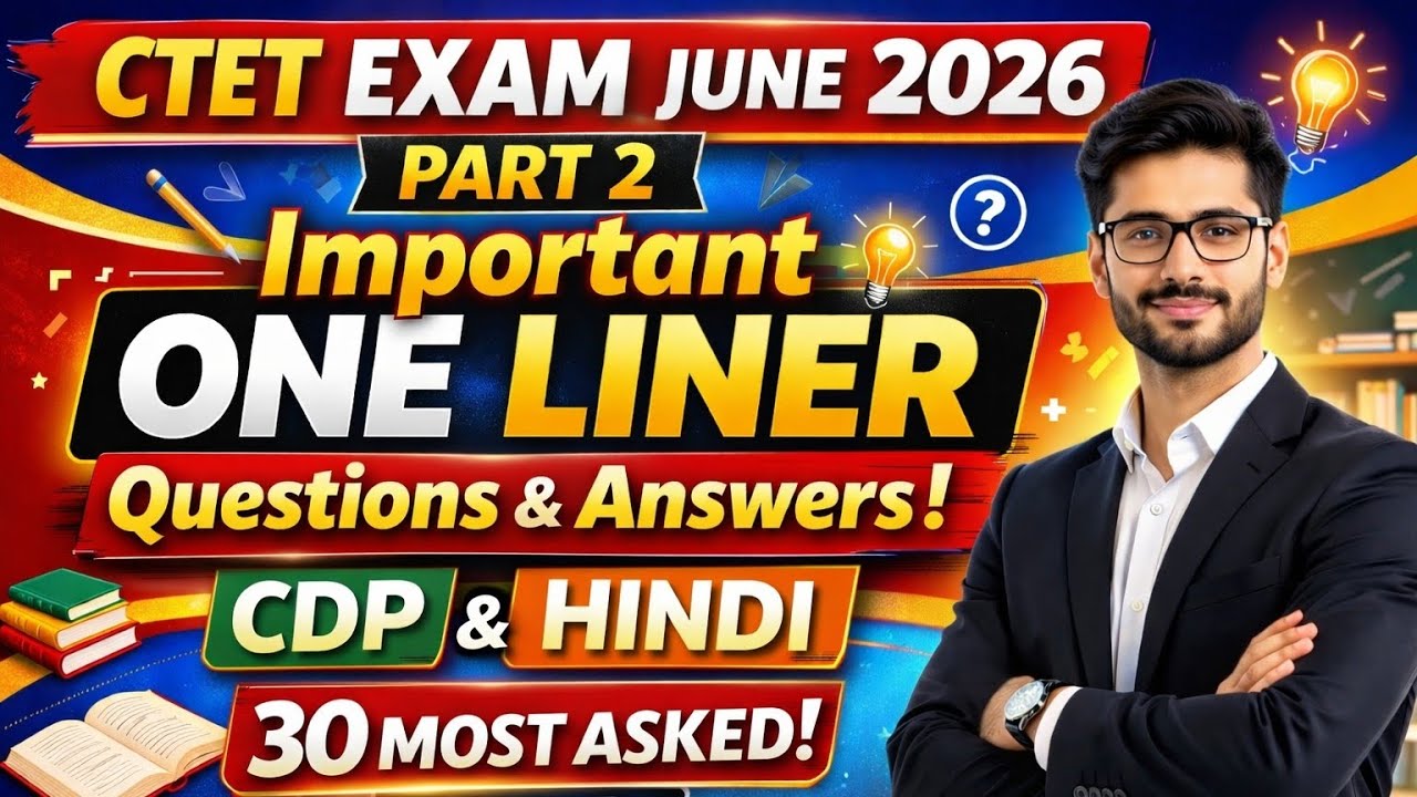 CTET Exam June 2026 | CDP & Hindi One Liner Questions & Answers | 30 MostAsked | Part 2