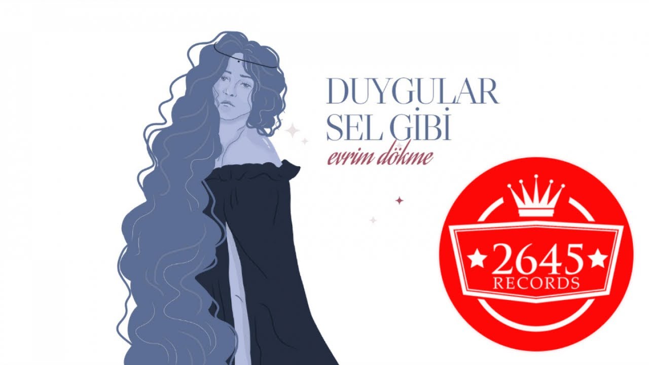Evrim Dökme - Duygular Sel Gibi