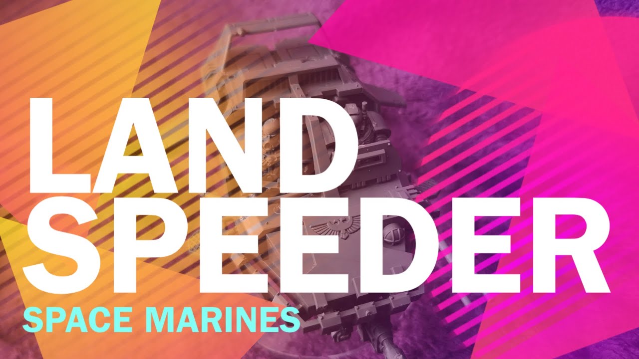 Land Speeder - Space Marines - Basteln