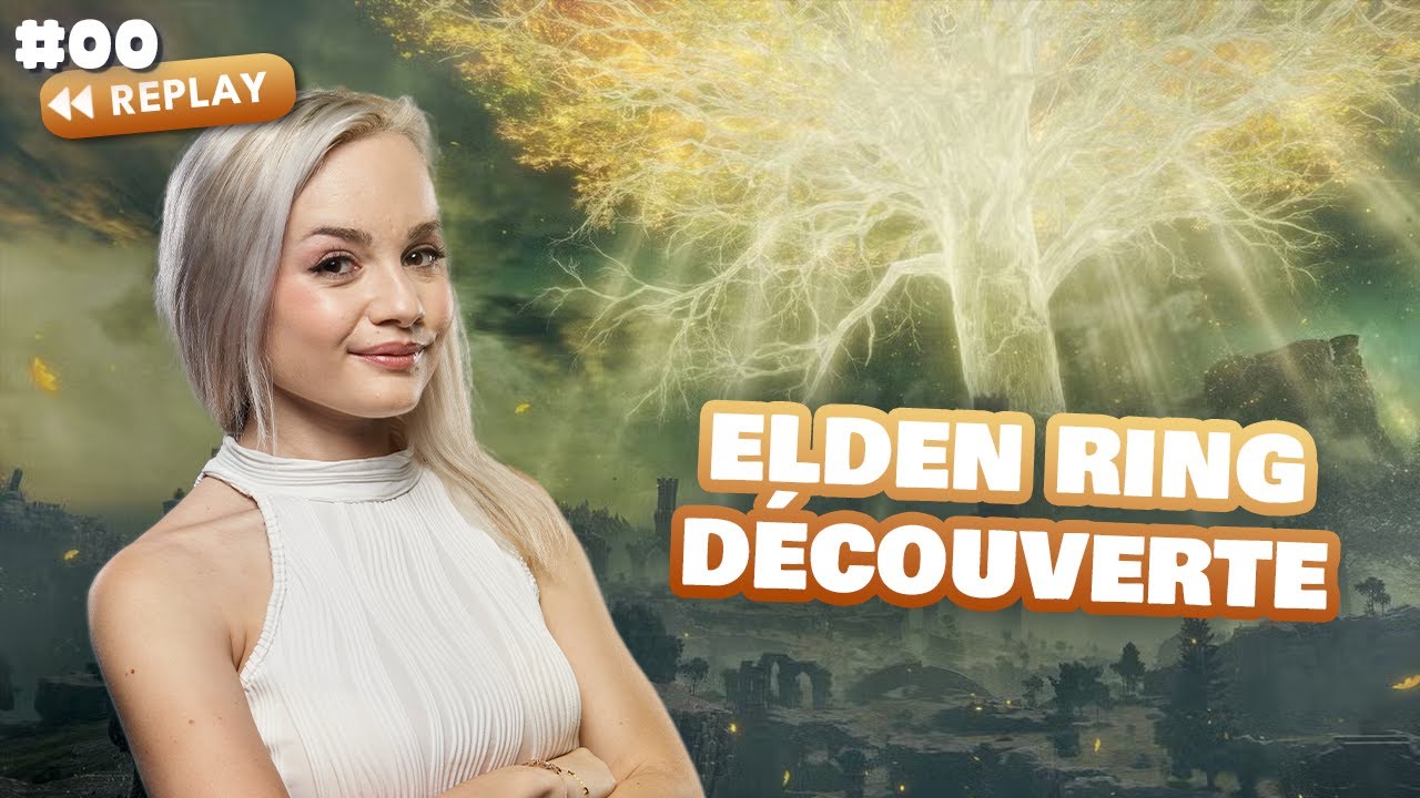 JE DÉCOUVRE ELDEN RING POUR LA 1ERE FOIS