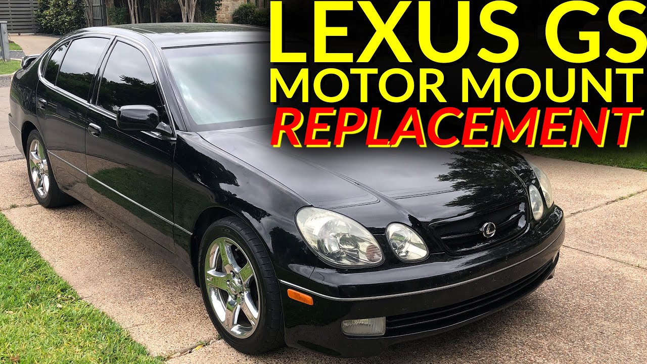 Lexus GS Motor Mount Replacement - Lexus GS400 / GS430 / LS400 / LS430 (1UZ-FE)