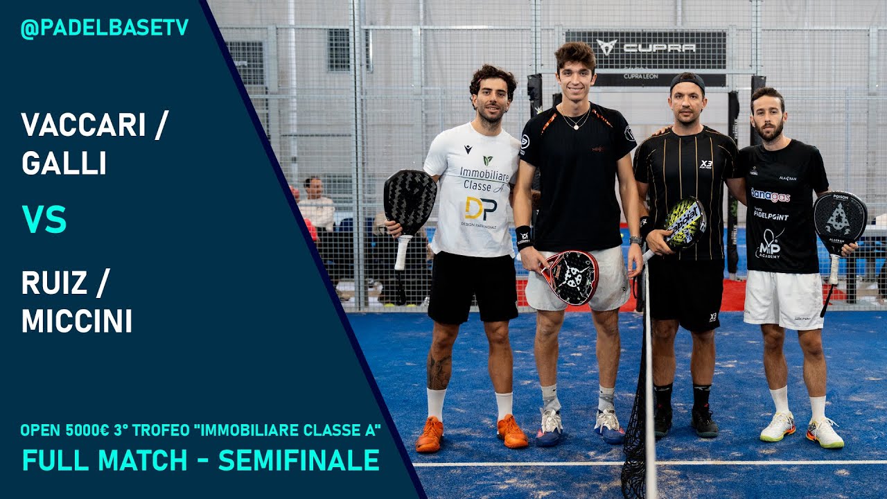 SEMIFINALE  - OPEN 5000€ -  Vaccari / Galli Vs Miccini / Ruiz