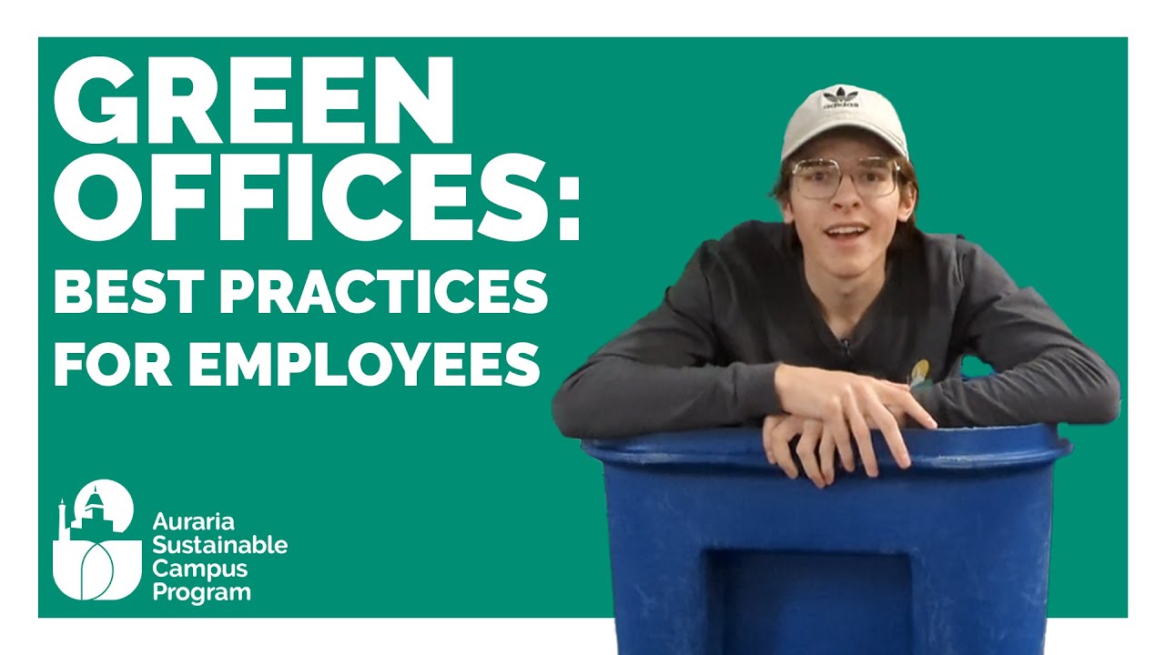 Workplace Sustainability Practices for Employees of Green Offices | ASCP