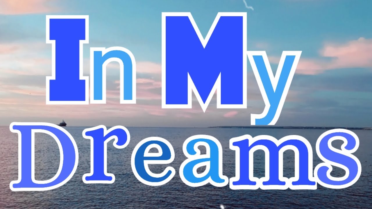IN MY DREAMS -MuseSicKen