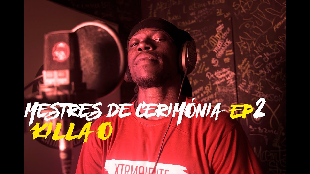 MESTRES DE CERIMÓNIA-KILLA O #Ep2