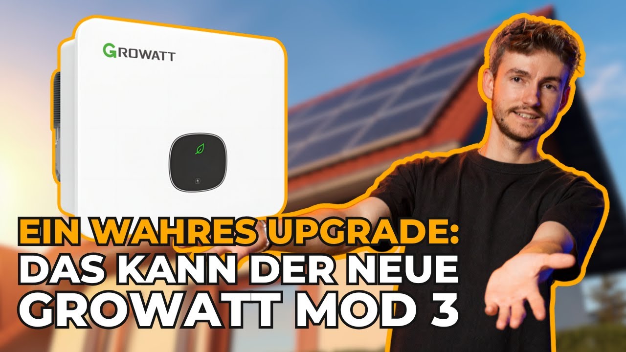 Growatt MOD 10-15KTL3-HU mit integrierter Backup-Funktion | Das NEUE Top-Modell für PV-Anlagen?