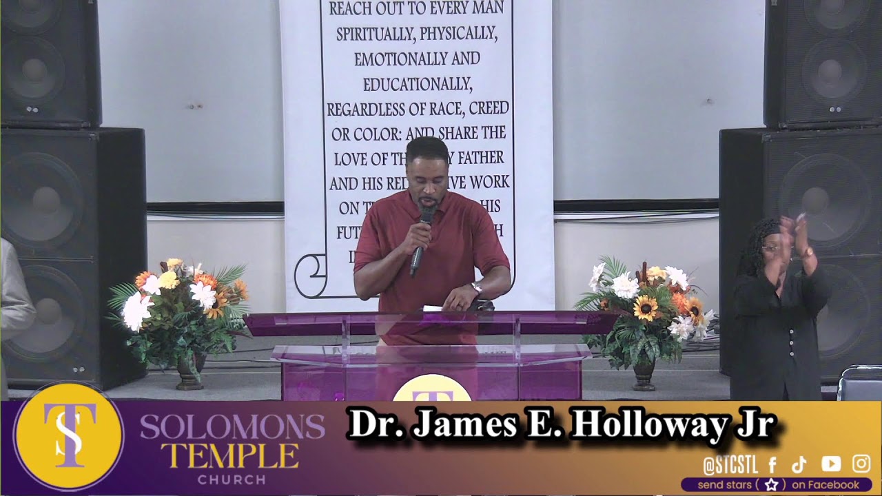 Dr. James E Holloway Jr // Solomon's Temple Church // 10.14.25