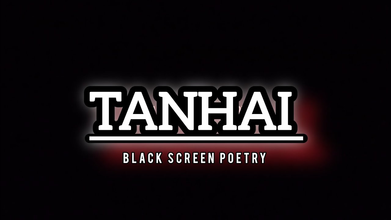 Black screen poetry status 🔥🖤||poetry ||heart touching poetry||status video||newpoetry 
